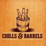 Chills & Barrels